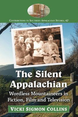 Vicki Sigmon Collins - Silent Appalachian, Häftad
