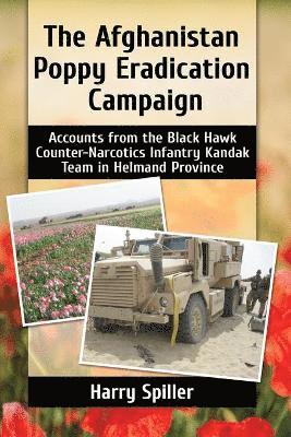 Harry Spiller - Afghanistan Poppy Eradication Campaign, Häftad. Tillgänglighet: Lägg i varukorg