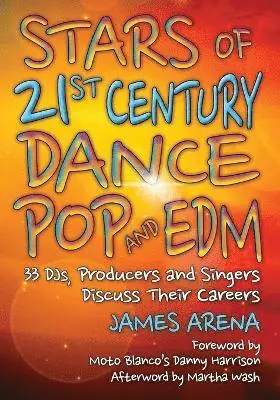 James Arena - Stars of 21st Century Dance Pop and EDM, Häftad. Tillgänglighet: Lägg i varukorg
