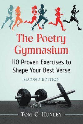 Tom C. Hunley - Poetry Gymnasium, Häftad. Tillgänglighet: Lägg i varukorg