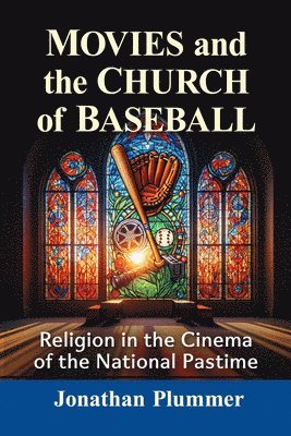Jonathan Plummer - Movies and the Church of Baseball, Häftad