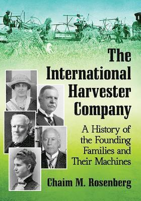 Chaim M. Rosenberg - International Harvester Company, Häftad