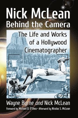 Wayne Byrne, Nick McLean - Nick McLean Behind the Camera, Häftad