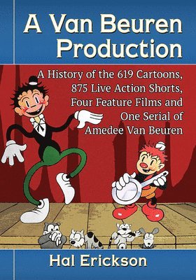 Hal Erickson - Van Beuren Production, Häftad. Tillgänglighet: Lägg i varukorg