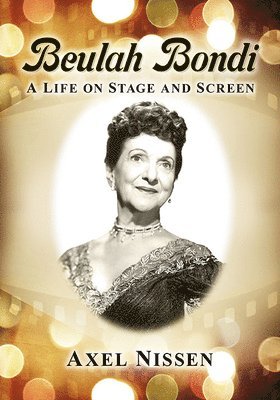 Axel Nissen - Beulah Bondi, Häftad. Tillgänglighet: Lägg i varukorg