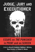 Judge, Jury and Executioner