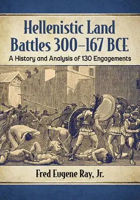 Fred Eugene Ray - Hellenistic Land Battles 300-167 BCE, Häftad. Tillgänglighet: Lägg i varukorg