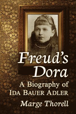 Freud's Dora by Marge Thorell
