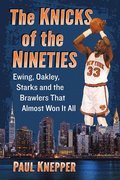 The Knicks of the Nineties