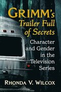 Grimm's Trailer Full of Secrets