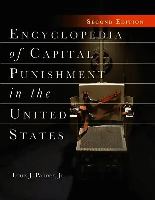 Louis J. Palmer Jr. - Encyclopedia of Capital Punishment in the United States, 2d ed., Häftad. Tillgänglighet: Lägg i varukorg