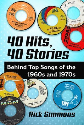 Rick Simmons - 40 Hits, 40 Stories, Häftad. Tillgänglighet: Lägg i varukorg
