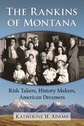 The Rankins of Montana