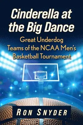 Ron Snyder - Cinderella at the Big Dance, Häftad. Tillgänglighet: Lägg i varukorg