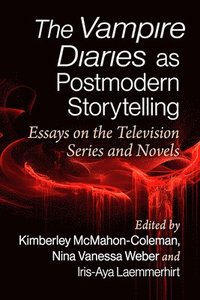 Vampire Diaries as Postmodern Storytelling