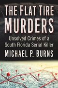 The Flat Tire Murders