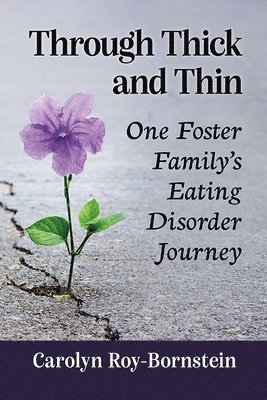 Carolyn Roy-Bornstein - Through Thick and Thin, Häftad