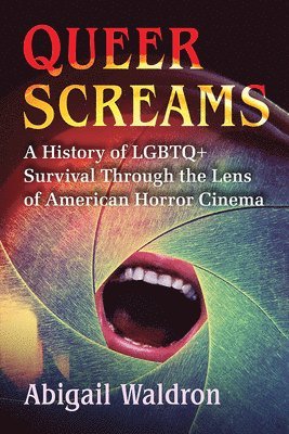 Abigail Waldron - Queer Screams, Häftad