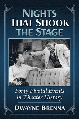 Dwayne Brenna - Nights That Shook the Stage, Häftad