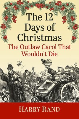 Harry Rand - 12 Days of Christmas, Häftad. Tillgänglighet: Lägg i varukorg