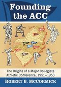 Founding the ACC