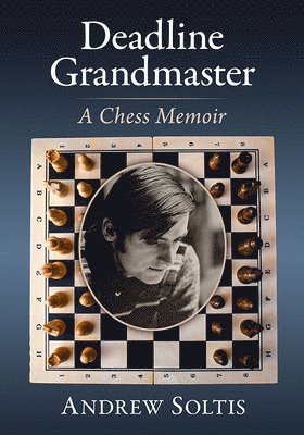 Andrew Soltis - Deadline Grandmaster, Häftad