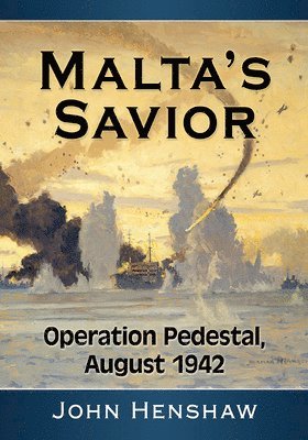 John Henshaw - Malta's Savior, Häftad. Tillgänglighet: Lägg i varukorg