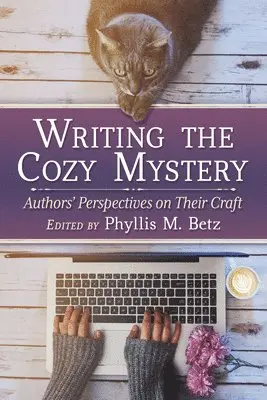Phyllis M Betz - Writing the Cozy Mystery, Häftad. Tillgänglighet: Lägg i varukorg