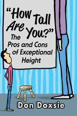 Don Doxsie - "How Tall Are You?", Häftad. Tillgänglighet: Lägg i varukorg