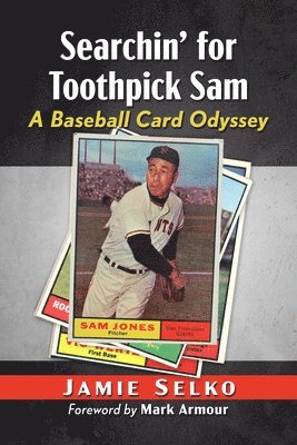 Jamie Selko - Searchin' for Toothpick Sam, Häftad
