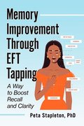 Memory Improvement Through Tapping