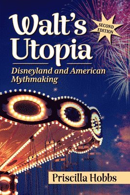 Priscilla Hobbs - Walt's Utopia, Häftad
