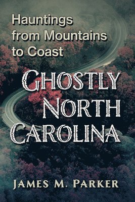 Ghostly North Carolina