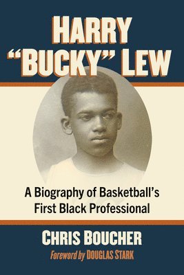 Chris Boucher - Harry "Bucky" Lew, Häftad