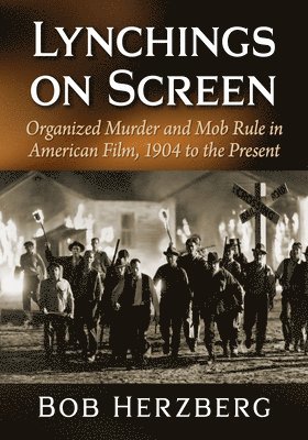 Bob Herzberg - Lynchings on Screen, Häftad