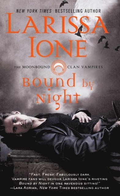 Larissa Ione - Bound by Night, E-bok