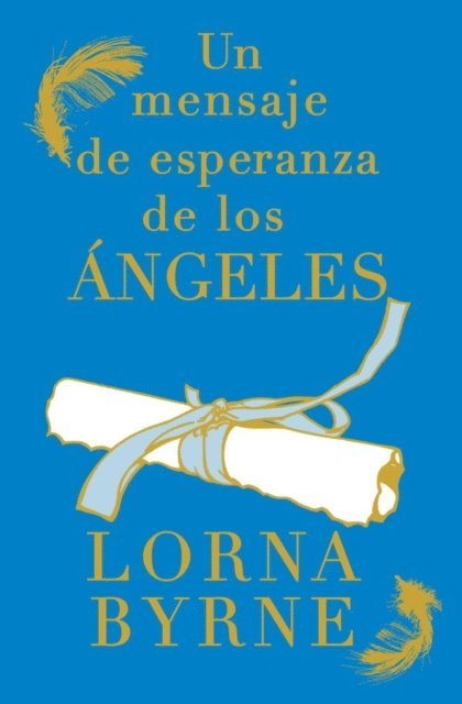 Lorna Byrne - Un mensaje de esperanza de los ángeles, E-bok