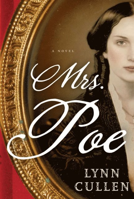 Lynn Cullen - Mrs. Poe, E-bok