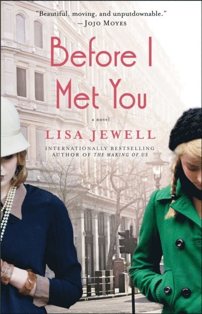 Lisa Jewell - Before I Met You, E-bok