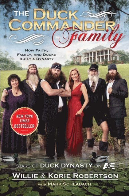 Korie Robertson, Willie Robertson - Duck Commander Family, E-bok