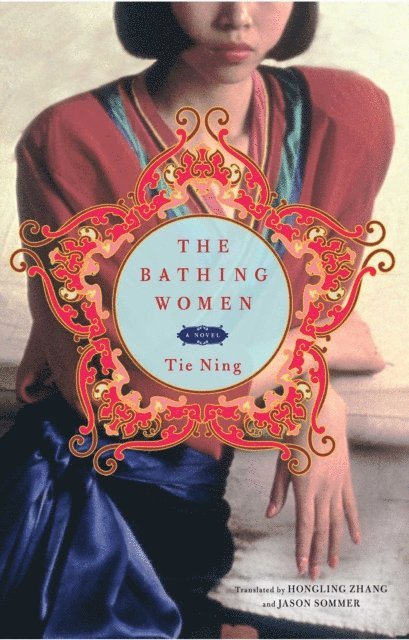 Tie Ning - Bathing Women, E-bok