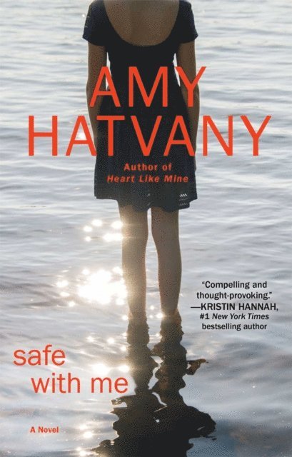 Amy Hatvany - Safe with Me, E-bok