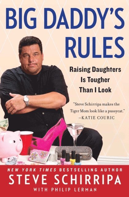 Steve Schirripa - Big Daddy's Rules, E-bok