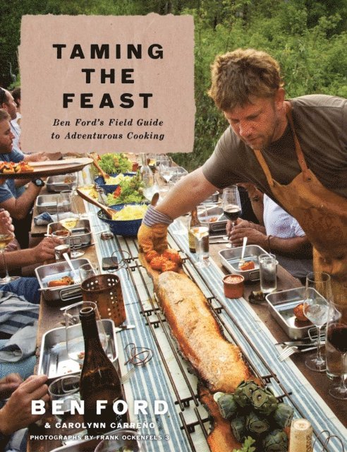 Carolynn Carreno, Ben Ford - Taming the Feast, E-bok