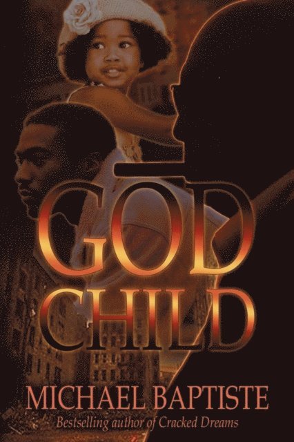 Michael Daniel Baptiste - Godchild, E-bok