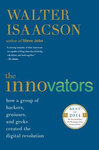 Walter Isaacson - Innovators, E-bok