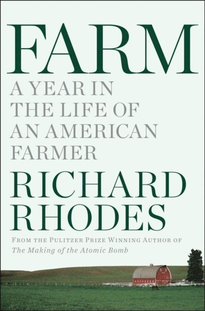 Richard Rhodes - Farm, E-bok