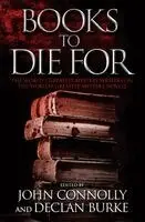 John Connolly, Declan Burke - Books to Die for: The World's Greatest Mystery Writers on the World's Greatest Mystery Novels, Häftad. Tillgänglighet: Lägg i varukorg