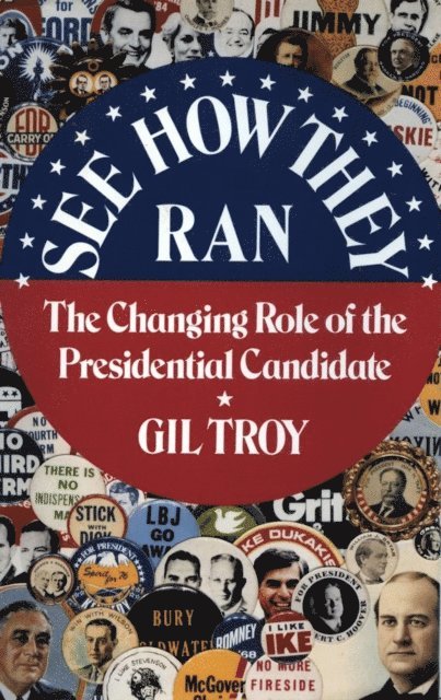 Gil Troy - See How They Ran, E-bok