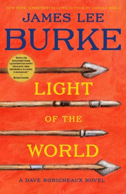 James Lee Burke - Light of the World, E-bok